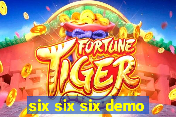 six six six demo